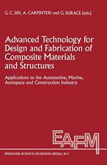 9780792333036-0792333039-Advanced Technology for Design and Fabrication of Composite Materials and Structures: Applications to the Automotive, Marine, Aerospace and ... Applications of Fracture Mechanics, 14)