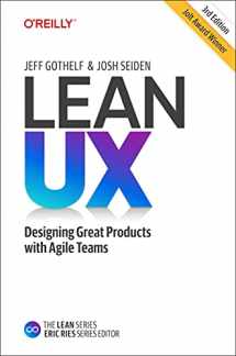 9781098116309-1098116305-Lean UX: Designing Great Products with Agile Teams
