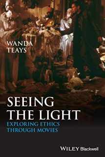 9781444332889-1444332880-Seeing the Light: Exploring Ethics Through Movies