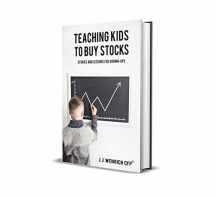 9781733797702-173379770X-Teaching Kids to Buy Stocks: Stories and Lessons for Grown-Ups