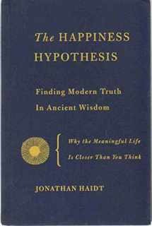 9780465028016-0465028012-The Happiness Hypothesis: Finding Modern Truth in Ancient Wisdom