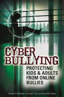 9780313351938-0313351937-Cyber Bullying: Protecting Kids and Adults from Online Bullies