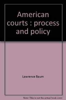 9780395350041-0395350042-American courts: Process and policy
