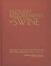 9780309224239-0309224233-Nutrient Requirements of Swine: Eleventh Revised Edition (Animal Nutrition)