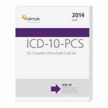 9781622540181-1622540182-ICD-10-PCS: The Complete Official Draft Code Set 2014 Draft