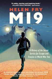 9780300260939-0300260938-MI9: A History of the Secret Service for Escape and Evasion in World War Two