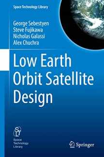 9783319683140-3319683144-Low Earth Orbit Satellite Design (Space Technology Library, 36)