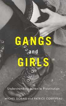 9780773534421-0773534423-Gangs and Girls: Understanding Juvenile Prostitution