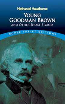 9780486270609-0486270602-Young Goodman Brown and Other Short Stories (Dover Thrift Editions: Short Stories)