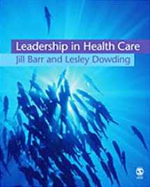 9781412920674-1412920671-Leadership in Health Care