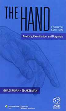 9781451115932-1451115938-The Hand: Anatomy, Examination, and Diagnosis