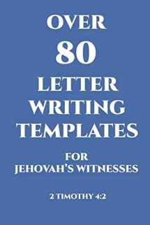 9781471775017-1471775011-Over 80 Letter Writing Templates for Jehovah's Witnesses: JW Gift Idea