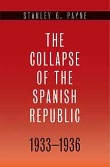 9780300110654-0300110650-The Collapse of the Spanish Republic, 1933-1936: Origins of the Civil War