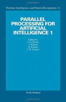 9780444817044-0444817042-Parallel Processing for Artificial Intelligence 1 (Machine Intelligence and Pattern Recognition 14)