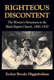 9780674769786-0674769783-Righteous Discontent: The Women’s Movement in the Black Baptist Church, 1880–1920