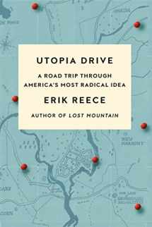 9780374537012-0374537011-Utopia Drive: A Road Trip Through America's Most Radical Idea