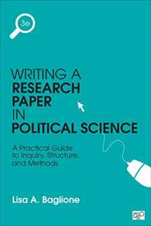 9781483376165-1483376168-Writing a Research Paper in Political Science: A Practical Guide to Inquiry, Structure, and Methods