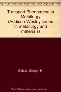 9780201023527-0201023520-Transport Phenomena in Metallurgy