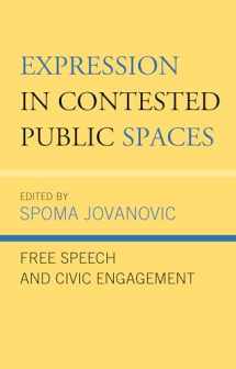 9781793630933-1793630933-Expression in Contested Public Spaces: Free Speech and Civic Engagement