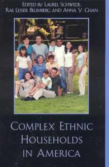 9780742546370-0742546373-Complex Ethnic Households in America