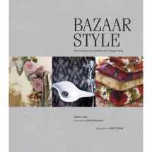 9781845976262-1845976266-Bazaar Style: Decorating With Market and Vintage Finds