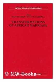 9780719023255-0719023254-Transformation of African Marriage (International African Seminars Series)