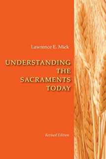 9780814629253-0814629253-Understanding The Sacraments Today, Revised Edition