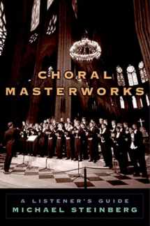 9780195340662-0195340663-Choral Masterworks: A Listener's Guide