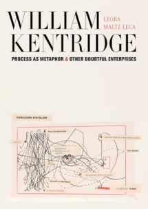 9780520290556-0520290550-William Kentridge: Process as Metaphor and Other Doubtful Enterprises