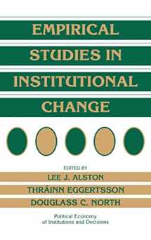 9780521553131-052155313X-Empirical Studies in Institutional Change (Political Economy of Institutions and Decisions)