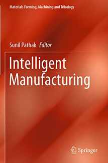 9783030503147-3030503143-Intelligent Manufacturing (Materials Forming, Machining and Tribology)