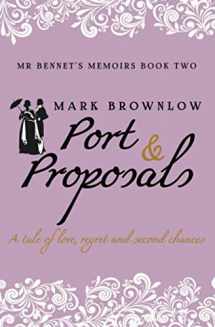 9783903230071-3903230073-Port and Proposals (MR Bennet's Memoirs)