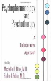 9780880489133-0880489138-Psychopharmacology and Psychotherapy: A Collaborative Approach