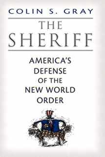9780813193106-0813193109-The Sheriff: America's Defense of the New World Order