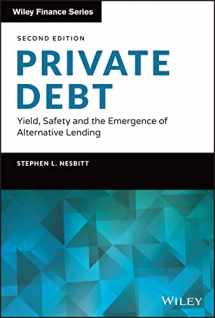 9781119944393-1119944392-Private Debt: Yield, Safety and the Emergence of Alternative Lending (Wiley Finance)