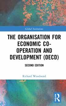 9781138494701-1138494704-The Organisation for Economic Co-operation and Development (OECD) (Global Institutions)