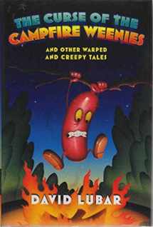 9780765318077-0765318075-The Curse of the Campfire Weenies: And Other Warped and Creepy Tales (Weenies Stories)