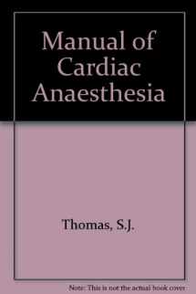 9780443081149-044308114X-Manual of cardiac anesthesia