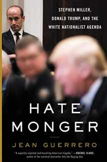 9780062986719-0062986716-Hatemonger: Stephen Miller, Donald Trump, and the White Nationalist Agenda