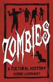 9781780236698-1780236697-Zombies: A Cultural History