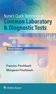 9781451192421-1451192428-Nurse's Quick Reference to Common Laboratory & Diagnostic Tests