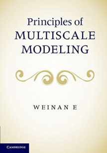 9781107096547-1107096545-Principles of Multiscale Modeling