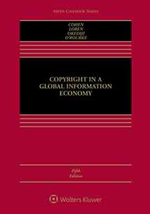 9781543813630-1543813631-Copyright in a Global Information Economy (Aspen Casebook)