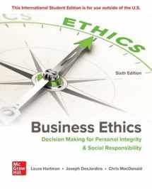 9781266256141-1266256148-ISE Business Ethics: Decision Making for Personal Integrity & Social Responsibility