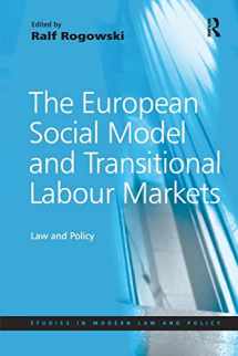 9781138277670-1138277673-The European Social Model and Transitional Labour Markets (Studies in Modern Law and Policy)