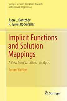 9781493910366-1493910361-Implicit Functions and Solution Mappings: A View from Variational Analysis (Springer Series in Operations Research and Financial Engineering)