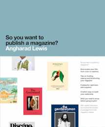 9781780677545-1780677545-So You Want to Publish a Magazine?