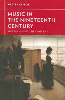 9780393929195-0393929191-Music in the Nineteenth Century (Western Music in Context: A Norton History)
