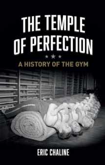 9781780234496-178023449X-The Temple of Perfection: A History of the Gym