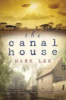 9780156029544-0156029545-The Canal House (Harvest Book)